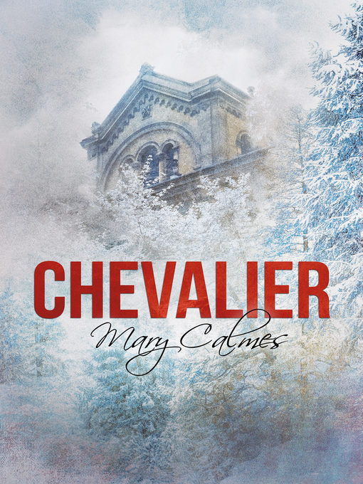 Title details for Chevalier by Mary Calmes - Available